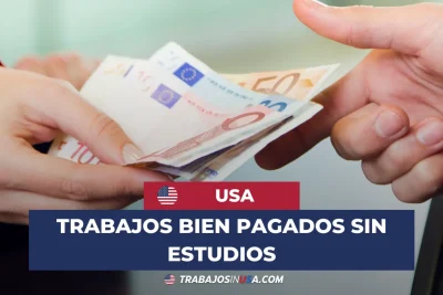 trabajos bien pagados sin estudios