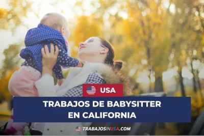 trabajos de babysitter en california