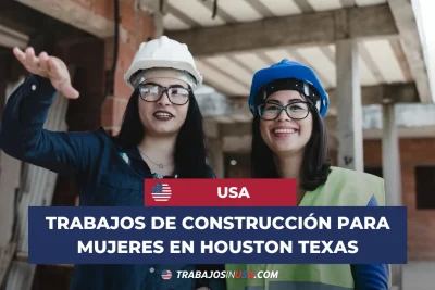 trabajos de construcción para mujeres en houston texas