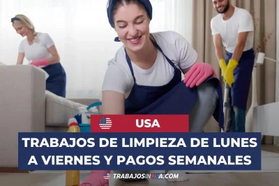 trabajos de limpieza de lunes a viernes y pagos semanales