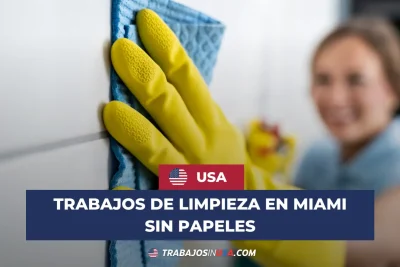 trabajos de limpieza en miami sin papeles