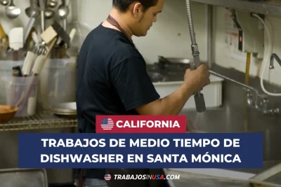 trabajos de medio tiempo de dishwasher en santa monica california