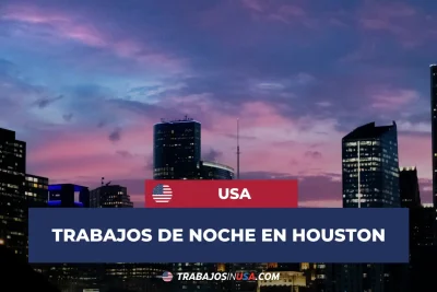 trabajos de noche en houston