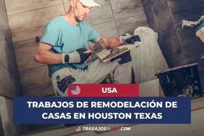 trabajos de remodelación de casas en houston texas