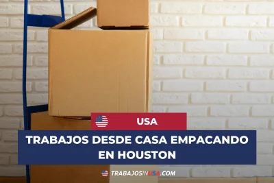 trabajos desde casa empacando en houston