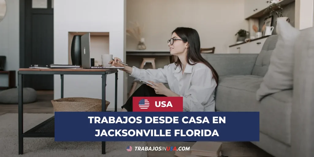 trabajos desde casa en jacksonville florida