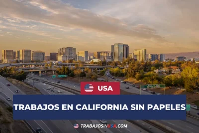trabajos en california sin papeles