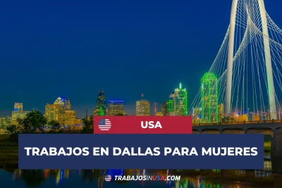 trabajos en dallas para mujeres