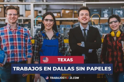 Trabajos en dallas texas sin papeles