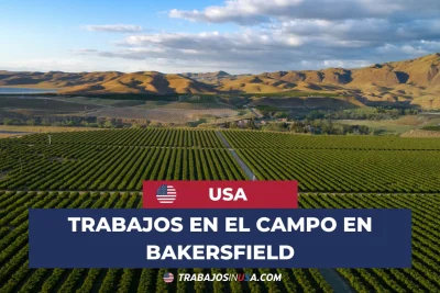 trabajos en el campo en bakersfield