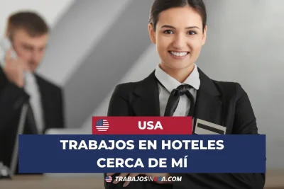 trabajos en hoteles cerca de mi