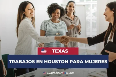 trabajos en houston texas para mujeres
