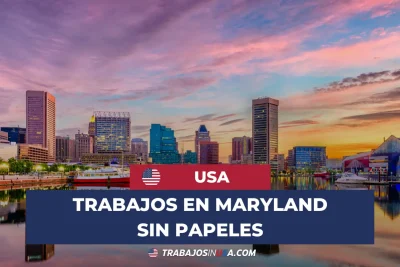 trabajos en maryland sin papeles