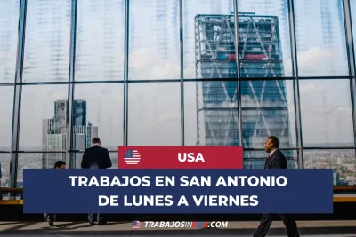 trabajos en san antonio de lunes a viernes