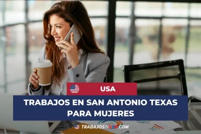 trabajos en san antonio texas para mujeres