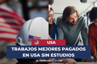 trabajos mejores pagados en estados unidos sin estudios